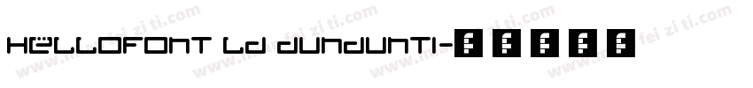 HelloFont lD DunDunTi字体转换